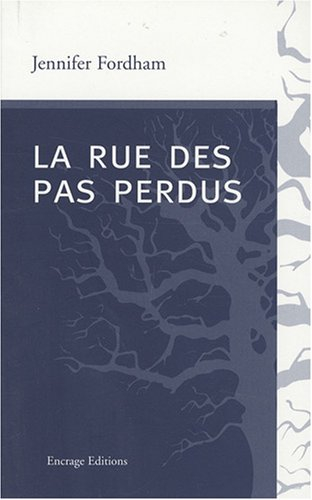 La rue des pas perdus