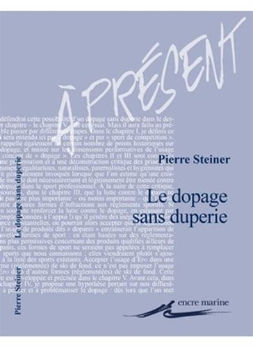 Le dopage sans duperie