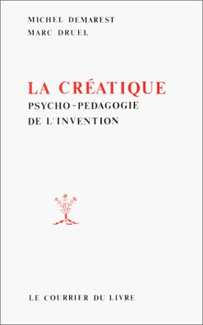la créatique, psycho-pédagogie de l'invention
