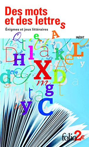Des mots et des lettres : énigmes et jeux littéraires