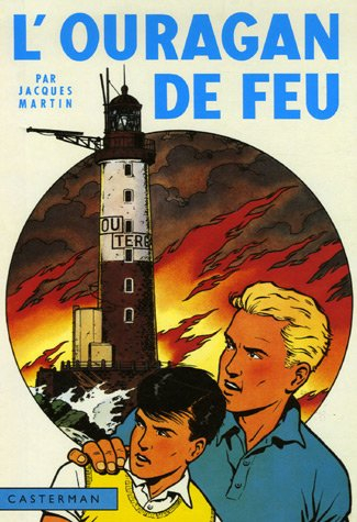 Lefranc. Vol. 2006. L'ouragan de feu