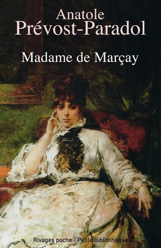 Madame de Marçay. H.H., le mystère d'une dame en blanc