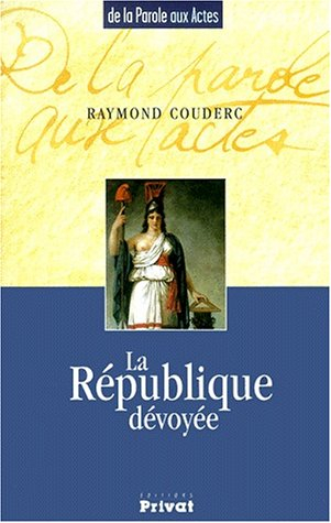 La République dévoyée