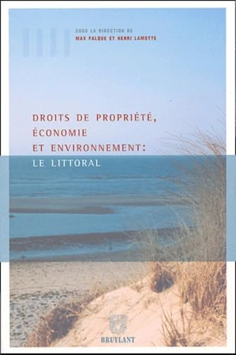 Droits de propriété, économie et environnement : le littoral : IVe conférence internationale, Aix-en