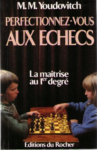 perfectionnez-vous aux échecs