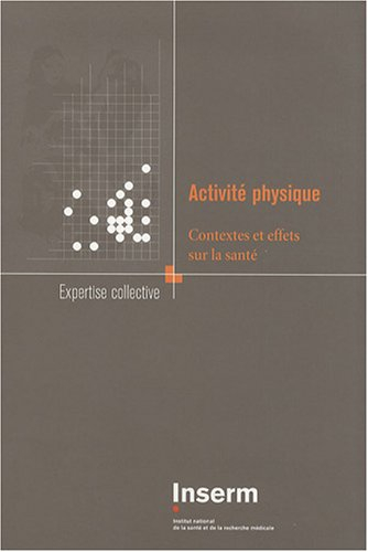 Activité physique : contextes et effets sur la santé