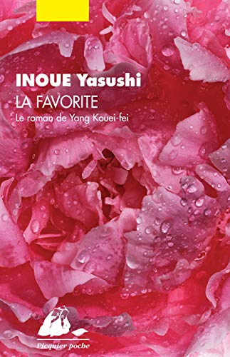 La favorite : le roman de Yang Kouei-fei