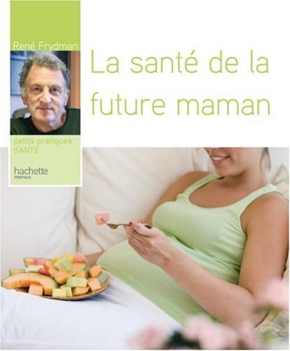 La santé de la future maman