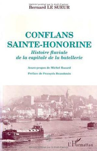 Conflans-Sainte-Honorine : histoire fluviale de la capitale de la batellerie