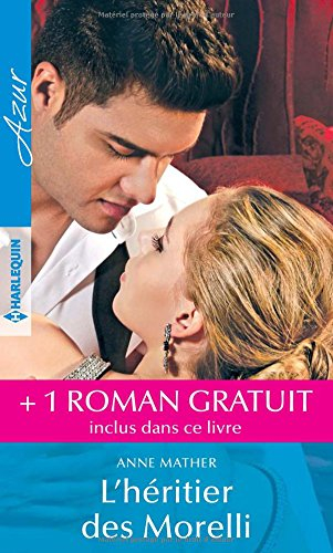 L'héritier des Morelli. L'invitation d'un milliardaire