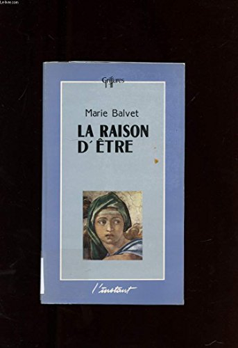 La Raison d'être