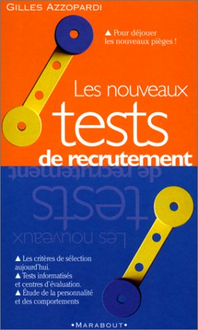 les nouveaux tests de recrutement