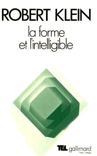 La Forme et l'intelligible : écrits sur la Renaissance et l'art moderne