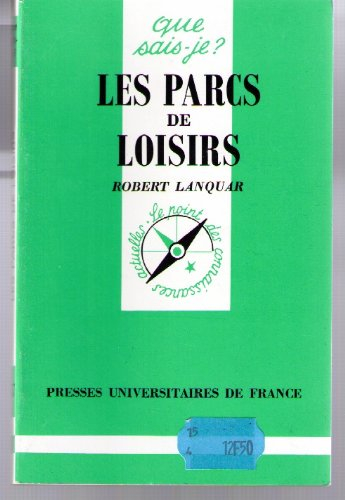 Les Parcs de loisirs