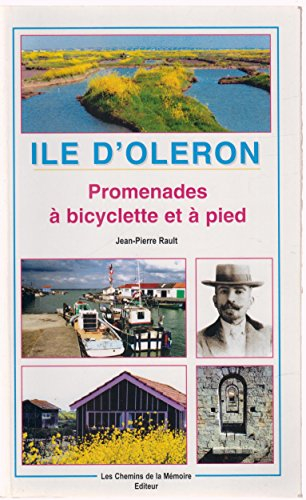 Ile d'Oléron : promenades à bicyclettes et à pied
