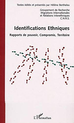 Identifications ethniques : rapports de pouvoir, compromis, territoire : actes des journées universi