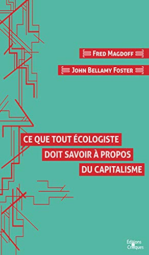 Ce que tout écologiste doit savoir à propos du capitalisme