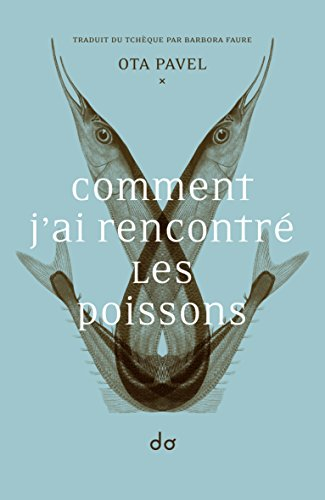 comment j'ai rencontre les poissons