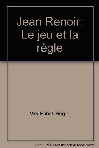 jean renoir (le jeu et la règle)