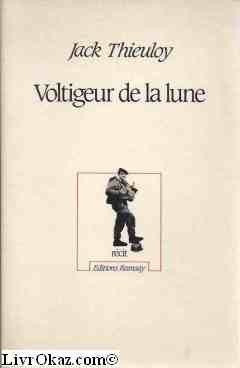 voltigeur de la lune : recit
