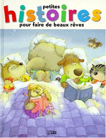 histoires pour faire de beaux rêves