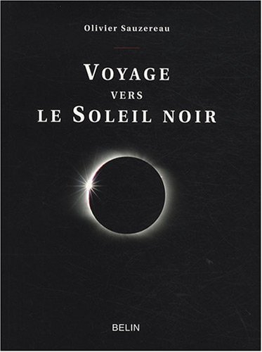 Voyage vers le Soleil noir