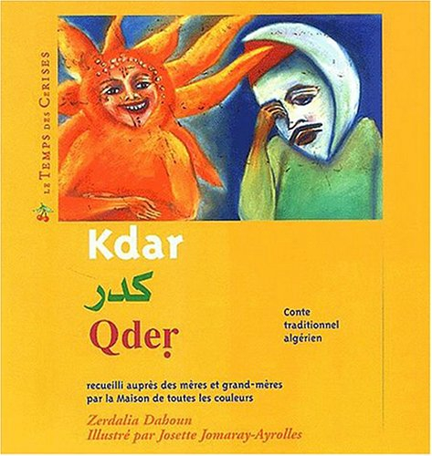 Kdar. Qder : conte traditionnel algérien