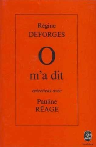 o m'a dit : entretiens avec pauline réage