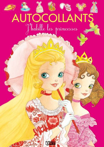 J'habille les princesses : Annabelle & Mirabelle