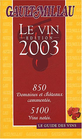 Guide des vins Gault-Millau 2003
