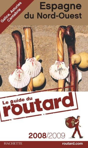 Espagne du Nord-Ouest : Galice, Asturies, Cantabrie : 2008-2009