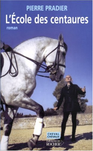L'école des centaures