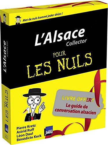 L'Alsace pour les nuls : collector