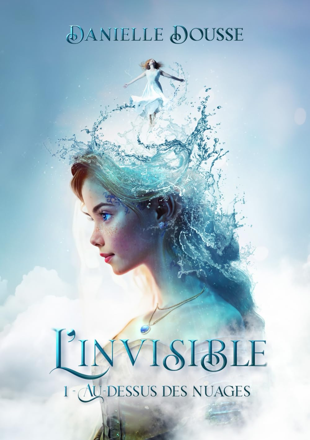 L'INVISIBLE tome 1: Au-dessus des nuages