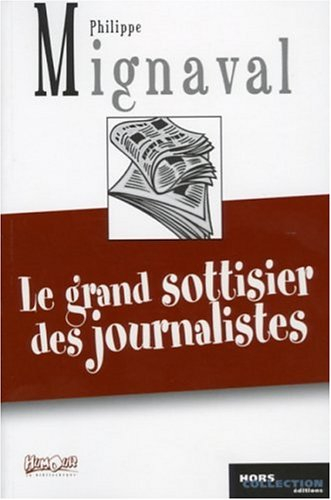 Le grand sottisier des journalistes