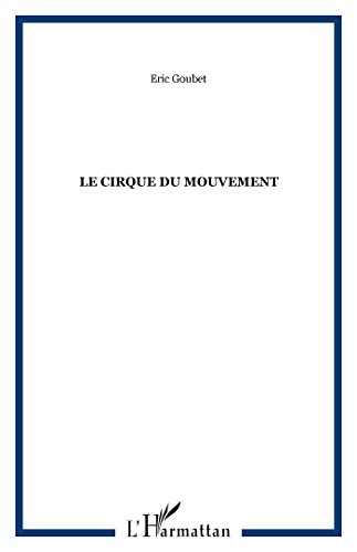 Le cirque du mouvement