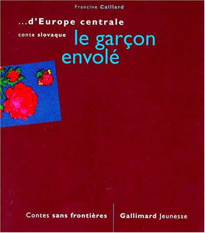 Le garcon envolé : conte slovaque