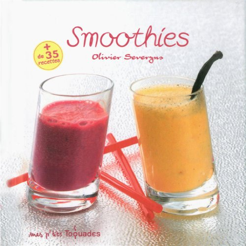 Smoothies : + de 35 recettes