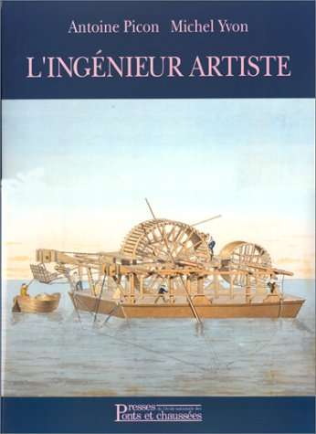 L'Ingénieur artiste : dessins anciens de l'Ecole des ponts et chaussées