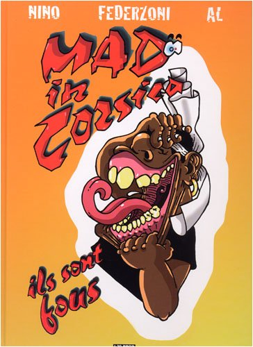 Mad in Corsica. Vol. 1