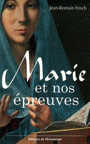 Marie et nos épreuves