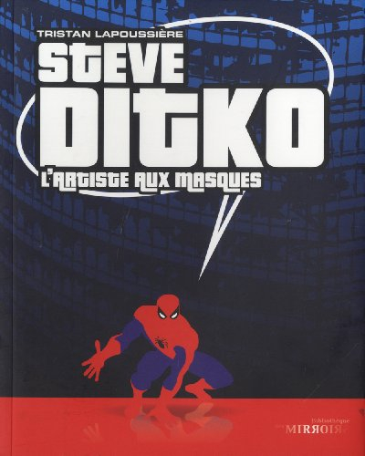 Steve Ditko : l'artiste aux masques