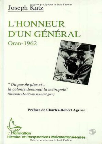 L'Honneur d'un général : Oran 1962