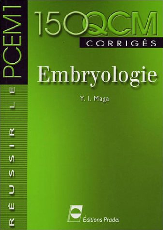 Embryologie : 150 QCM corrigés