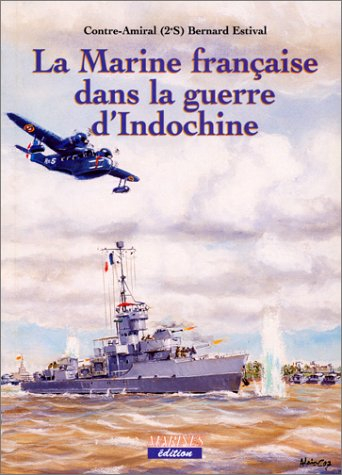 la marine française dans la guerre d'indochine