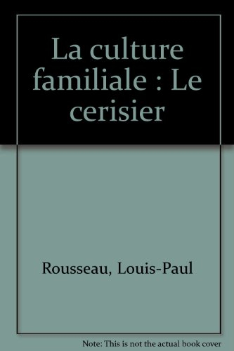 Le cerisier : culture, taille, variétés