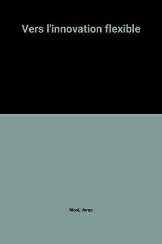 vers l'innovation flexible