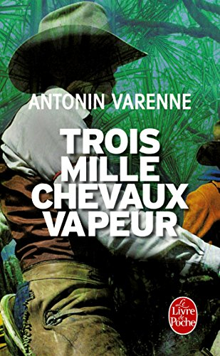 Trois mille chevaux-vapeur