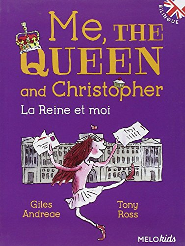 Me, the queen and Christopher. La reine et moi