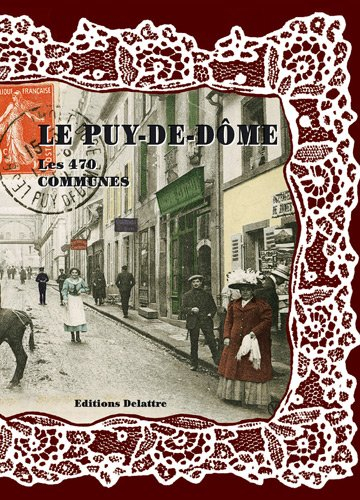 Le Puy-de-Dôme : les 470 communes